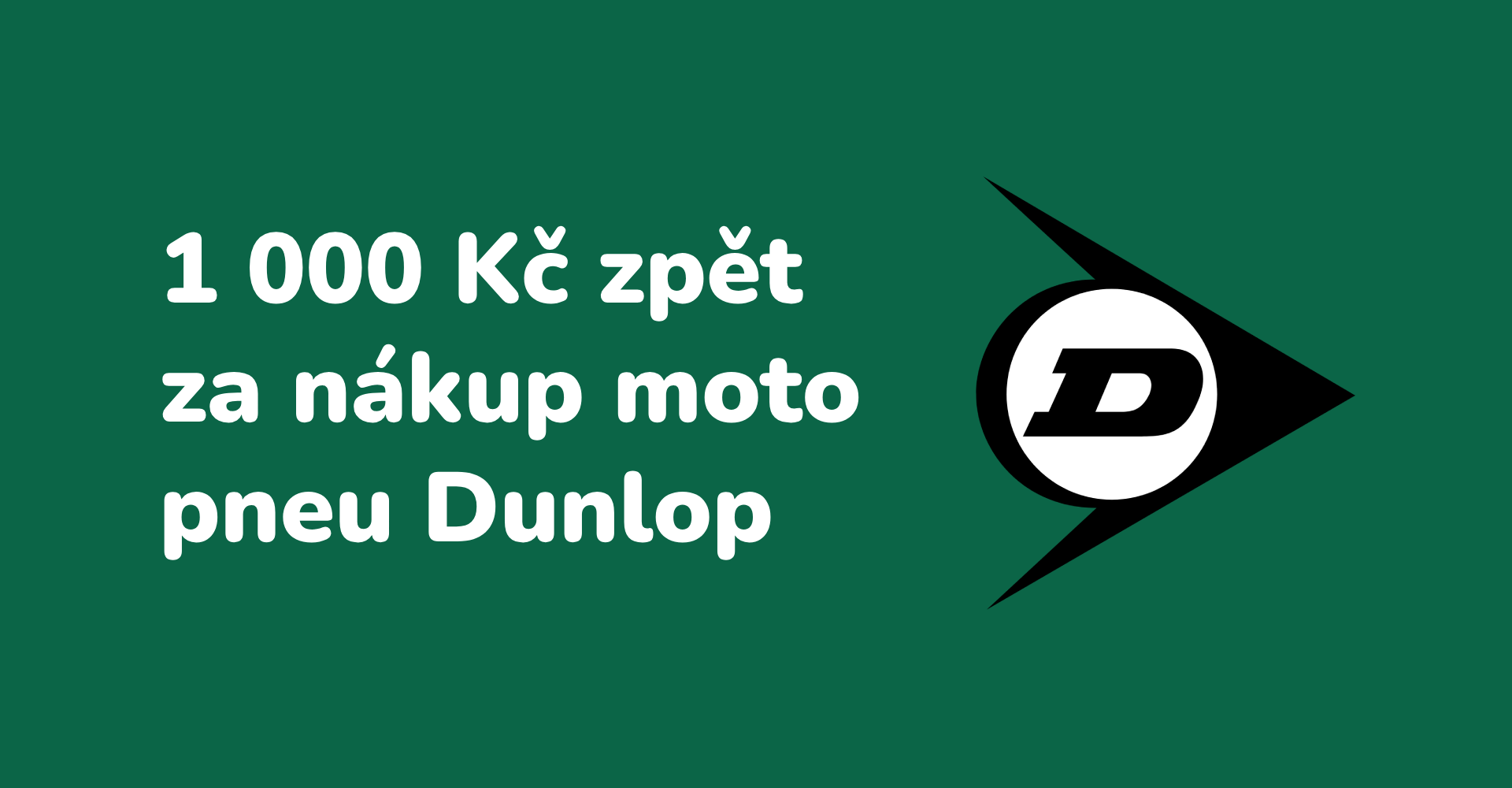 Získejte 1000 Kč zpět za nákup sady moto pneumatik Dunlop