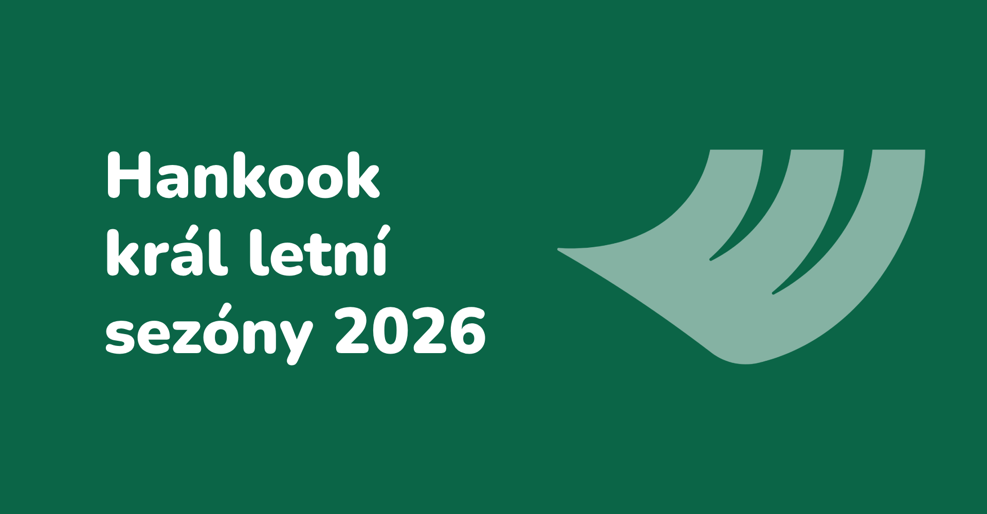 Hankook - král letní sezóny 2026