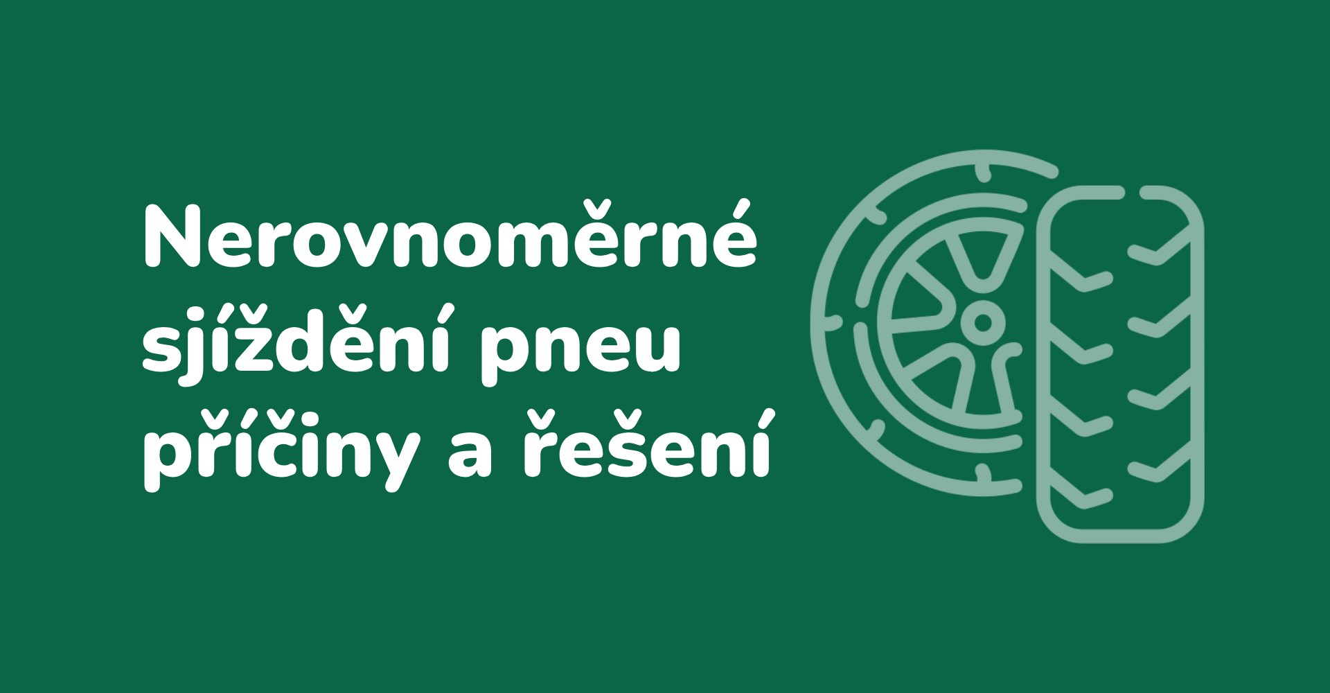 Nerovnoměrné sjíždění pneumatik