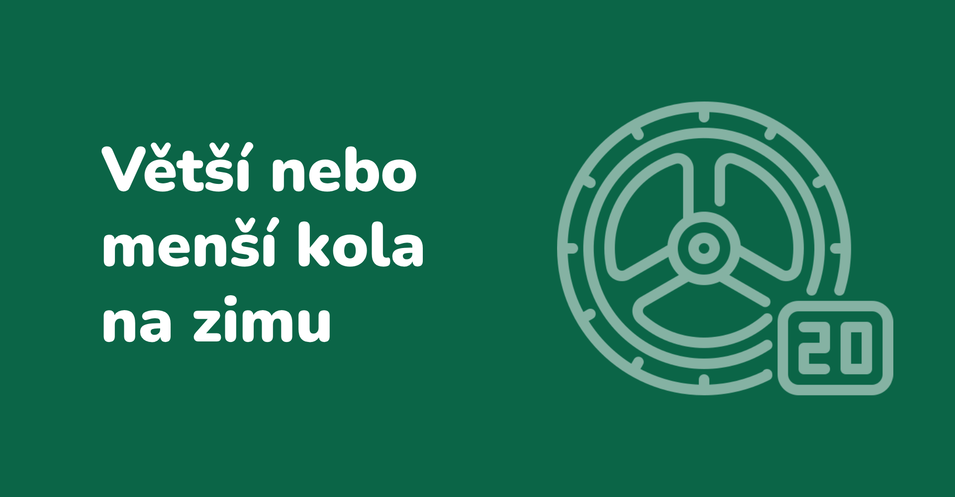 Větší nebo menší kola na zimu?