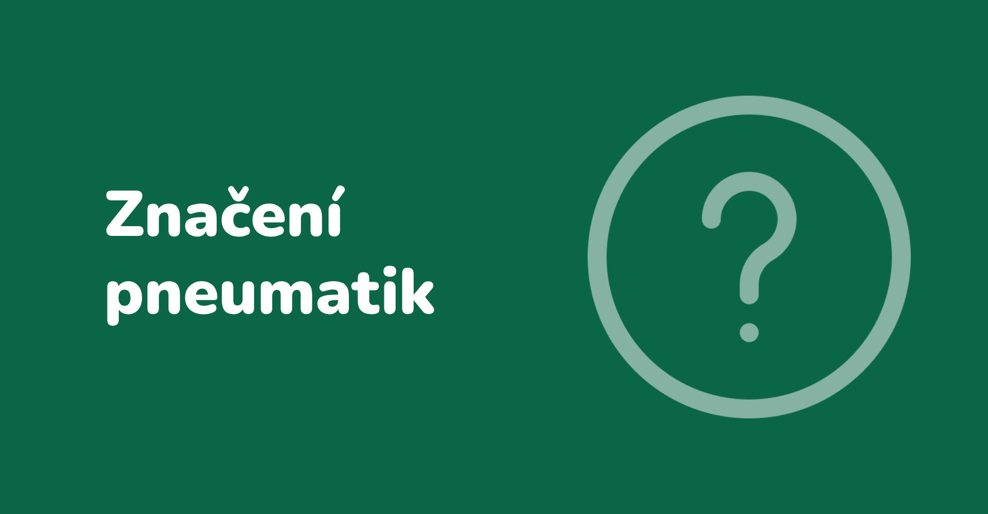 Značení pneumatik přehledně a jasně